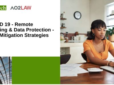 COVID 19 – Remote Working & Data Protection – Risk Mitigation Strategies
