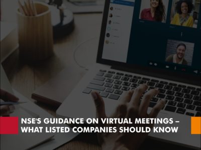 NSE’S GUIDANCE ON VIRTUAL MEETINGS –  WHAT LISTED COMPANIES SHOULD KNOW