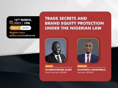 TRADE SECRETS AND BRAND EQUITY PROTECTION UNDER THE NIGERIAN LAW