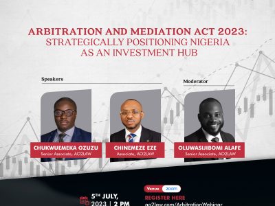 Arbitration and Mediation Act 2023:  Strategically positioning Nigeria  as an investment hub